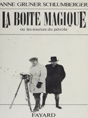 cover image of La Boîte magique ou les Sources du pétrole